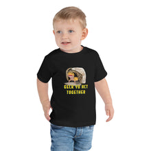 Load image into Gallery viewer, Geck Yo Act Together Toddler Tee