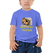 Load image into Gallery viewer, Geck Yo Act Together Toddler Tee
