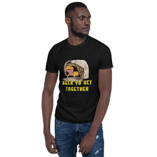 Load image into Gallery viewer, Geck Yo Act Together T-Shirt Adult