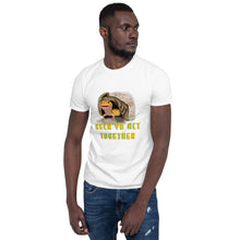 Load image into Gallery viewer, Geck Yo Act Together T-Shirt Adult