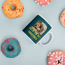 Load image into Gallery viewer, Geck Yo Act Together Mug