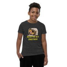 Load image into Gallery viewer, Geck Yo Act Together Youth T-Shirt
