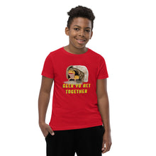 Load image into Gallery viewer, Geck Yo Act Together Youth T-Shirt