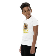 Load image into Gallery viewer, Geck Yo Act Together Youth T-Shirt