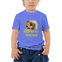 Load image into Gallery viewer, Geck Yo Act Together Toddler Tee
